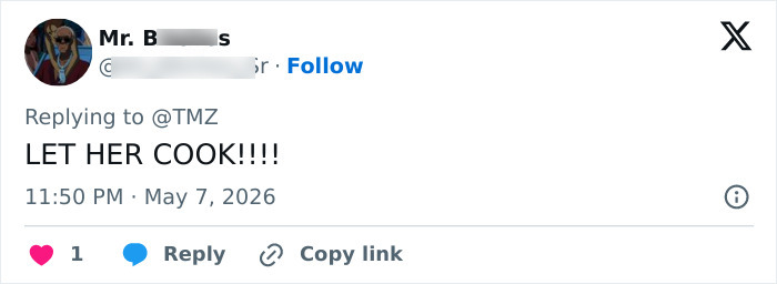 Screenshot of a tweet by Mr. B_____s saying LET HER COOK!!!!. Screenshot of a tweet by Mr. B_____s saying LET HER COOK!!!!.