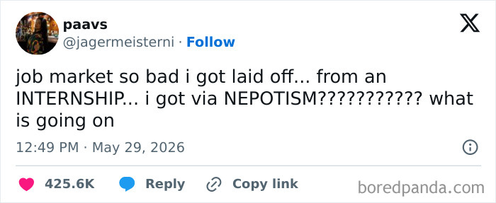 A tweet from recruiting hell complaining about being laid off from an internship obtained via nepotism, reflecting the bad job market.