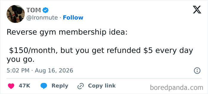 Funny tweets: A tweet proposing a reverse gym membership idea, getting refunded for going.