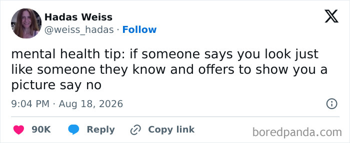 A mental health tip from Hadas Weiss suggesting saying no to pictures, part of the unhinged funny tweets collection.