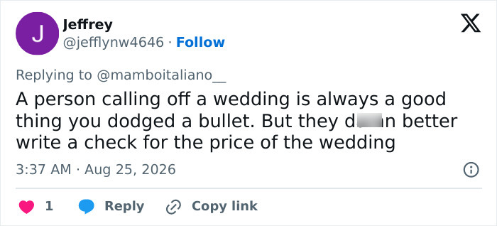A social media comment suggesting a person who calls off a wedding should pay for the pricey destination wedding. A social media comment suggesting a person who calls off a wedding should pay for the pricey destination wedding.
