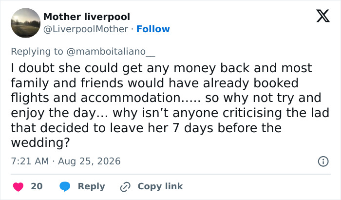 Tweet from Mother liverpool: expressing support for a bride going ahead with her destination wedding after being dumped. Tweet from Mother liverpool: expressing support for a bride going ahead with her destination wedding after being dumped.