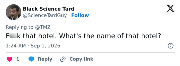 Twitter reply from a user named Black Science Tard, asking for the name of the hotel after the Hollywood actress incident. Twitter reply from a user named Black Science Tard, asking for the name of the hotel after the Hollywood actress incident.