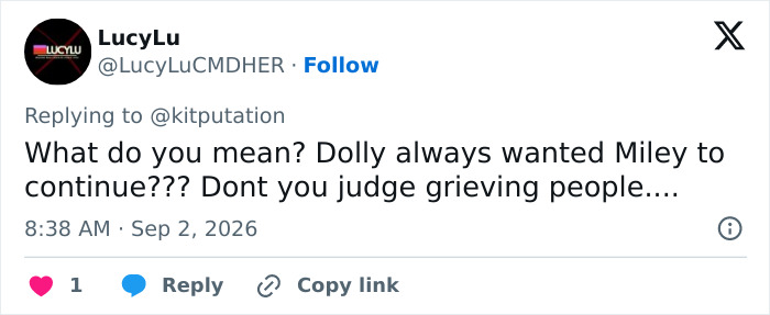 A tweet by LucyLu defending Miley Cyrus's announcement, sparking fury after Dolly Parton's passing.