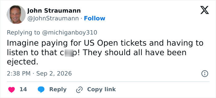 A tweet from John Straumann expressing frustration about US Open influencers and wishing for their ejection. A tweet from John Straumann expressing frustration about US Open influencers and wishing for their ejection.