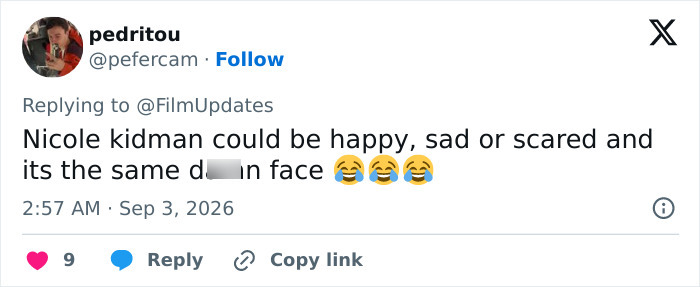 Tweet by pedritou about Nicole Kidman's unchanging facial expressions, related to actresses' forever-young looks. Tweet by pedritou about Nicole Kidman's unchanging facial expressions, related to actresses' forever-young looks.