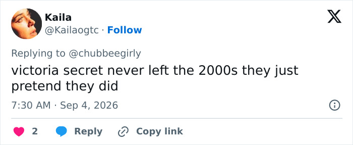 Screenshot of a tweet claiming Victoria's Secret never left the 2000s, fueling backlash. Screenshot of a tweet claiming Victoria's Secret never left the 2000s, fueling backlash.