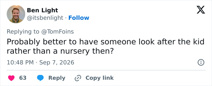 A tweet from Ben Light suggesting someone else look after the kid instead of a nursery, joining the debate.