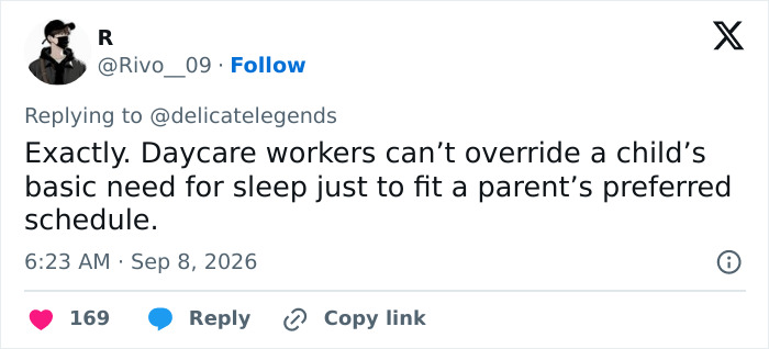 Tweet: Daycare workers cannot override a child's basic need for sleep to fit a parent's preferred schedule.