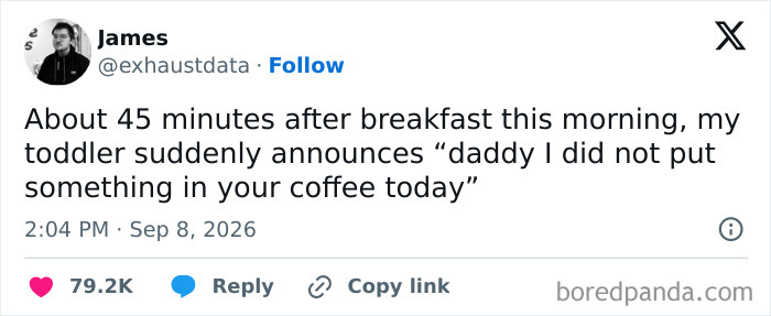 A funny social media post where parents vented about a toddler saying they did not put anything in daddy's coffee.