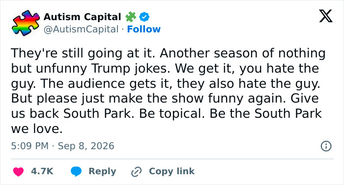 A social media post from @AutismCapital expressing fan fury over South Park's latest Trump dig. A social media post from @AutismCapital expressing fan fury over South Park's latest Trump dig.