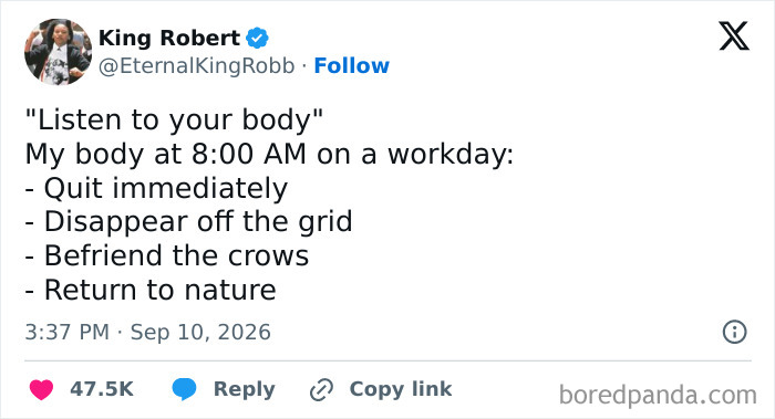 Funny tweets about listening to your body on a workday