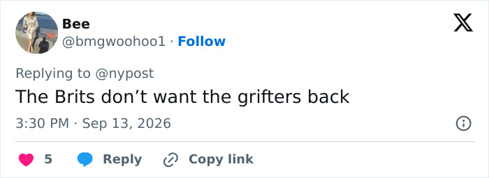 A social media post from 'Bee' stating 'The Brits don't want the grifters back', related to Meghan Markle. A social media post from 'Bee' stating 'The Brits don't want the grifters back', related to Meghan Markle.