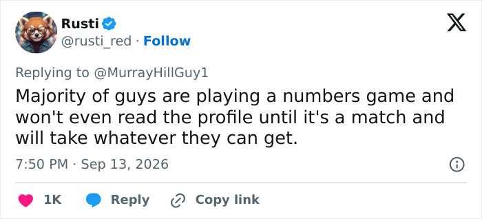 A tweet explaining that most men play a numbers game, not reading dating profiles until a match in the Becky experiment. A tweet explaining that most men play a numbers game, not reading dating profiles until a match in the Becky experiment.
