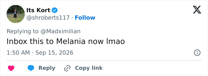 Screenshot of a tweet by Its Kort saying Inbox this to Melania now lmao, responding to the viral Trump image.