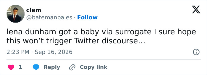 A tweet shows a netizen sarcastically commenting on Lena Dunham welcoming a baby via surrogate and potential backlash. A tweet shows a netizen sarcastically commenting on Lena Dunham welcoming a baby via surrogate and potential backlash.