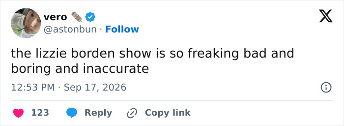 Tweet calling Lizzie Borden show bad, boring, and inaccurate Tweet calling Lizzie Borden show bad, boring, and inaccurate
