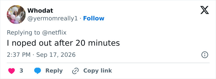 Screenshot of a tweet from Whodat replying to @netflix, saying I noped out after 20 minutes, reflecting audience dissatisfaction with the show.