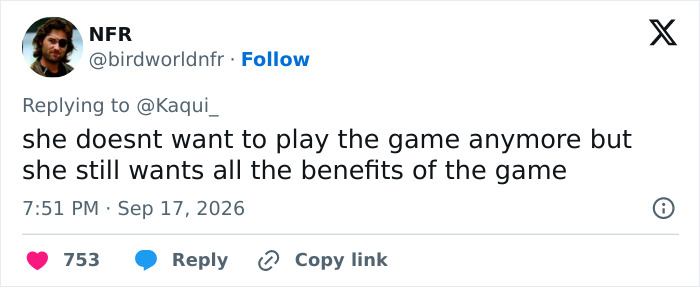 A tweet by NFR commenting on Miley Cyrus: she doesnt want to play the game anymore but she still wants all the benefits of the game.