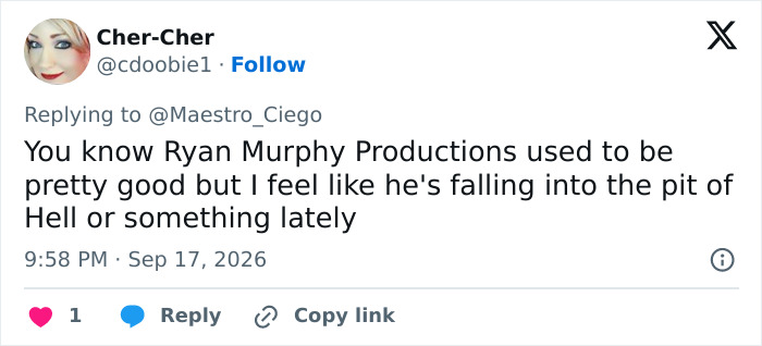 Screenshot of a tweet from Cher-Cher, mentioning Ryan Murphy Productions used to be good, now falling into the pit of Hell, contributing to scathing reviews.