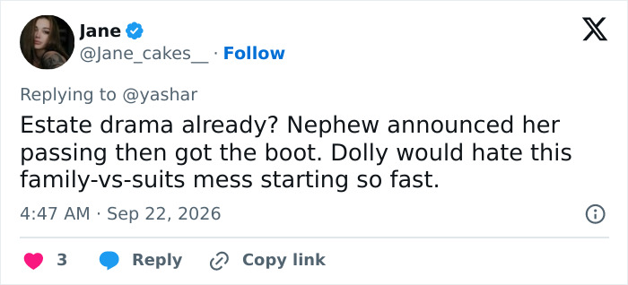 Social media post discussing estate drama after Dolly Parton's Nephew announced her passing and was fired Social media post discussing estate drama after Dolly Parton's Nephew announced her passing and was fired
