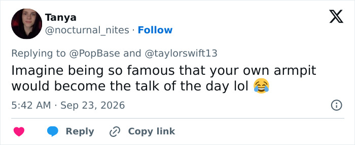 Tweet by Tanya commenting on how Taylor Swift latest photo armpit has become the talk of the day. Tweet by Tanya commenting on how Taylor Swift latest photo armpit has become the talk of the day.