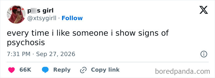 Funny tweets about showing signs of psychosis when liking someone