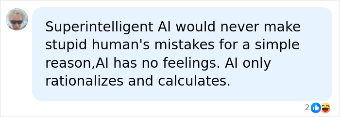 Opinion that superintelligent AI lacks feelings and only calculates
