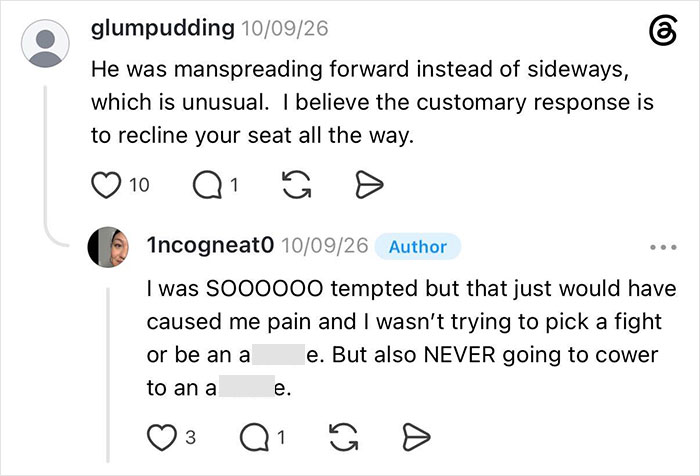 A woman explains why she didn't recline her seat when an entitled man kicked her.