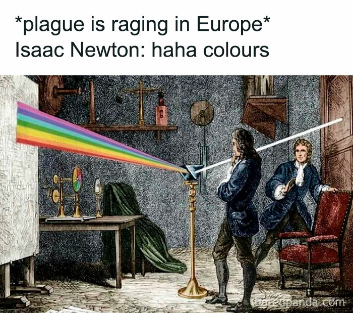 Isaac Newton meme with prism colors during plague in Europe history