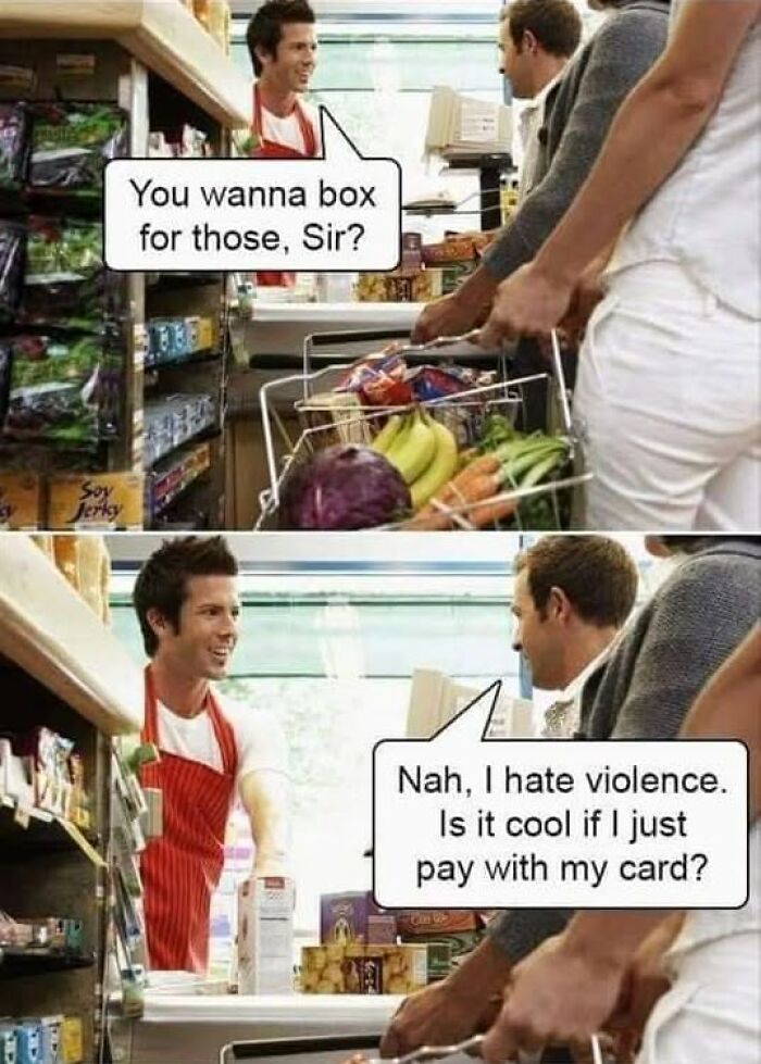 Grocery store meme about preferring card payment over boxing items