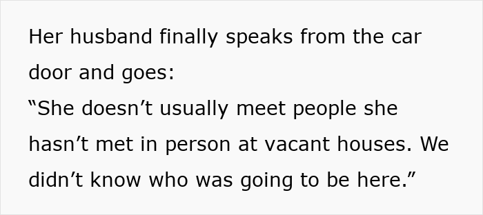 A man turned away by a realtor. Text of the realtor's husband explaining why the realtor wouldn't meet him. A man turned away by a realtor. Text of the realtor's husband explaining why the realtor wouldn't meet him.