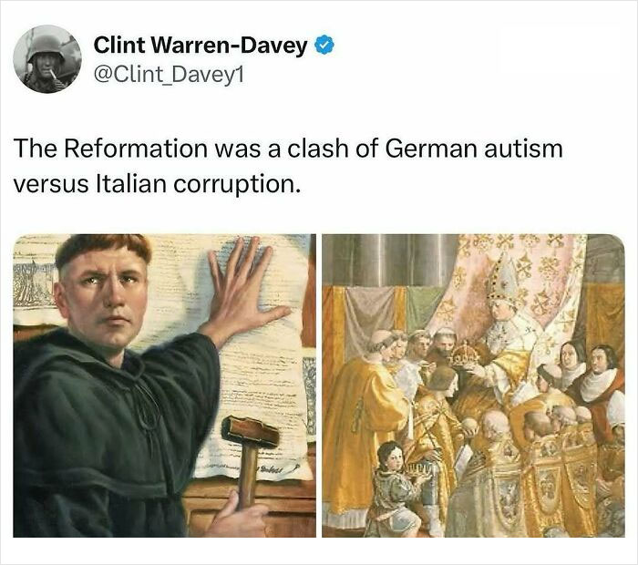 Funny history tweet about Reformation as German versus Italian clash