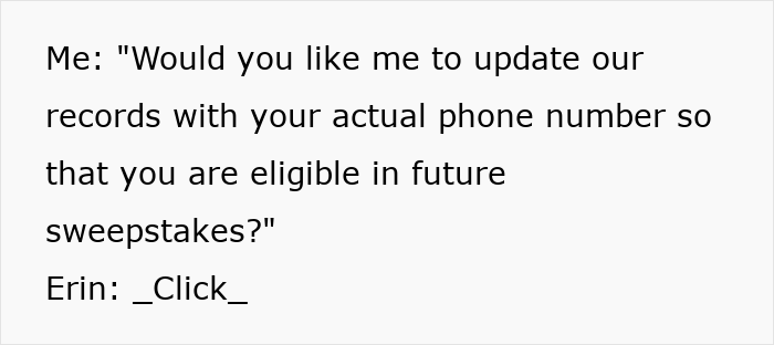 Screenshot of text about updating phone number for sweepstakes, followed by Erin: _Click_. The end of the petty revenge. Screenshot of text about updating phone number for sweepstakes, followed by Erin: _Click_. The end of the petty revenge.