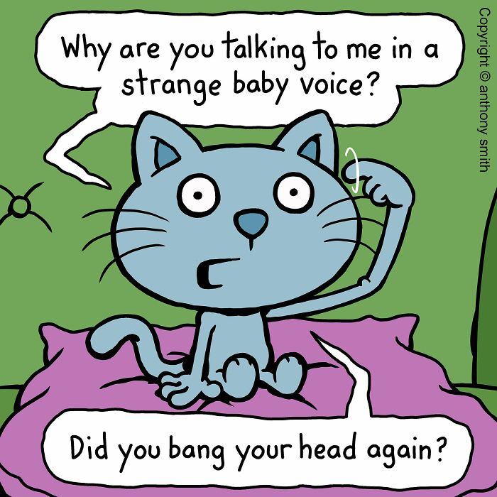 Cattitude comic showing a cat questioning being spoken to in a baby voice, illustrating what having a cat is like.