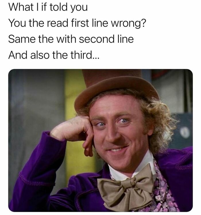 Funny meme showing Wonka pointing out text reading errors for brain break