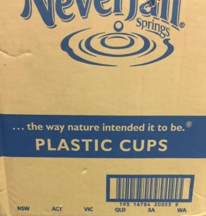 A box of 'Neverfail Springs' plastic cups, ironically stating 'the way nature intended it to be,' reflecting a horrid world.