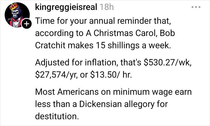 A social media post from kingreggieisreal discussing Bob Cratchit's wage adjusted for inflation, revealing harsh truth.