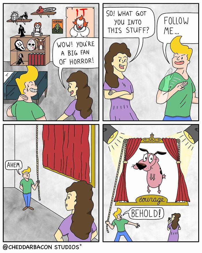 Hilarious comic of a man revealing his true passion for Courage the Cowardly Dog, despite a horror collection. Relatable adult humor.