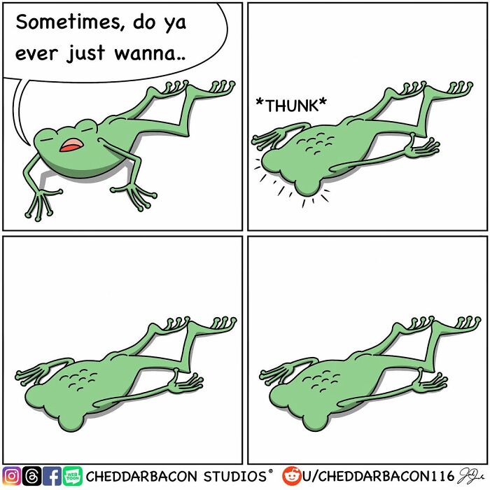 A comic exaggerating the insanity and relatability of being an adult, showing a frog flopping over.