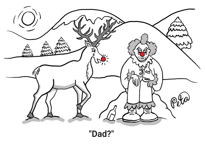 Single-panel comic with a reindeer and a clown showing humor in life's absurdities