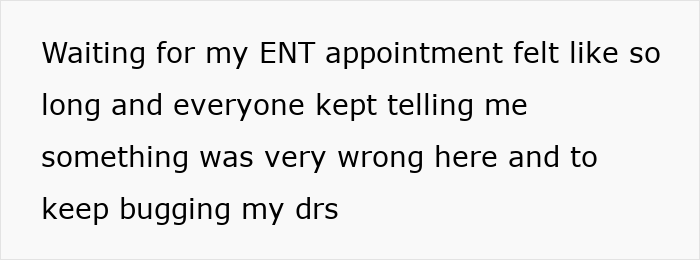 Text describing the long wait for an ENT appointment and the feeling that something was very wrong, linked to rare cancer. Text describing the long wait for an ENT appointment and the feeling that something was very wrong, linked to rare cancer.