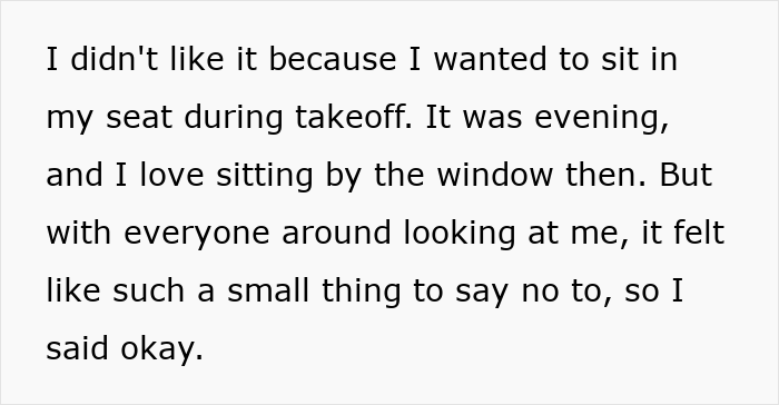 Text describing feeling pressured to give up an airplane window seat during takeoff despite paying extra for it. Text describing feeling pressured to give up an airplane window seat during takeoff despite paying extra for it.