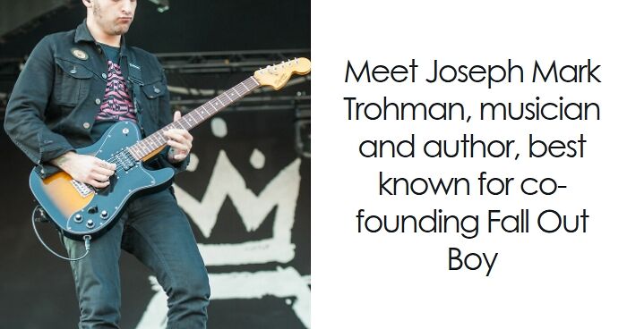Joe Trohman: Bio And Career Highlights