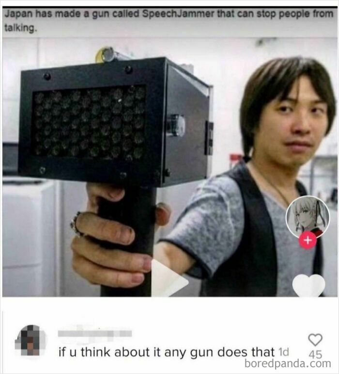 A blursed image of a man holding a SpeechJammer gun, with a blursed comment below it.