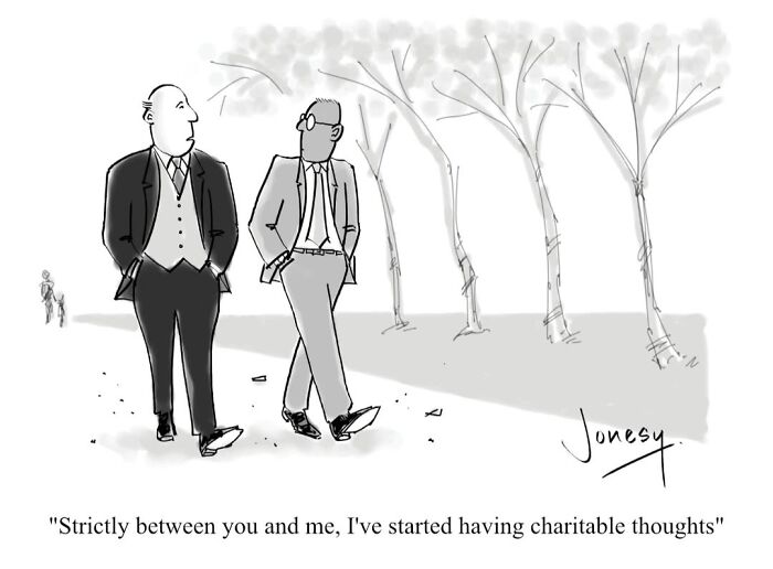 Jonesy cartoon of two men discussing charitable thoughts, a dry observation on everyday life.