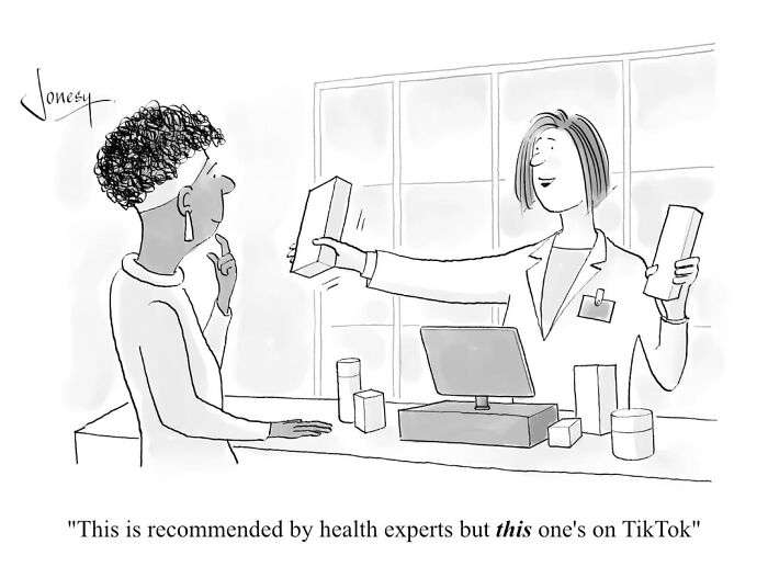 A Jonesy cartoon in a pharmacy with a customer choosing a TikTok recommended product. This brilliantly dry cartoon reflects the absurdities of everyday life.