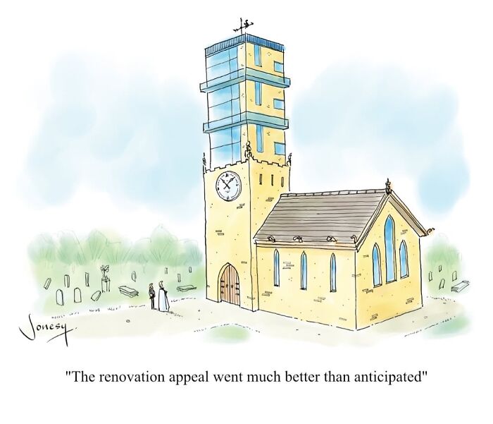 A dry cartoon by Jonesy shows a church with a modern high-rise tower addition, illustrating life's absurdities.