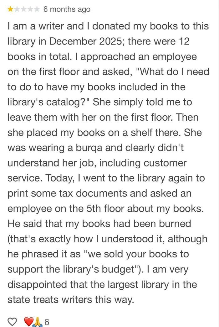 A detailed customer review from a writer whose donated books were burned by a library, highlighting customers needing a reality check.