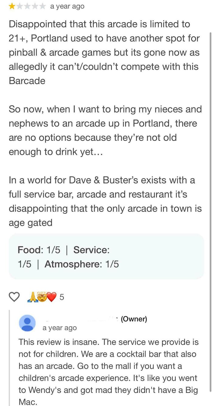 A customer review for a 21+ arcade, expressing disappointment about age restrictions, with the owner's response, exemplifying customers needing a reality check.